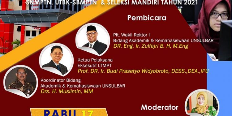 Sosialisasi SNMPTN, UTBK-SBMPTN & Jalur Mandiri UNSULBAR 2021