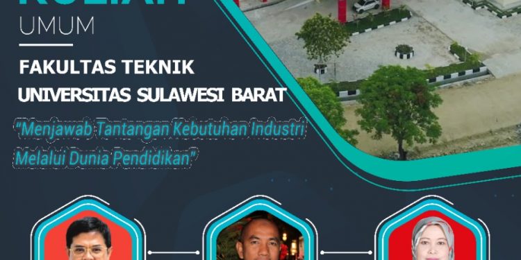 Kuliah Umum Fakultas Teknik Universitas Sulawesi Barat