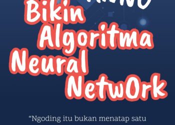 Event NgabuburIT – Bikin Algoritma Neural Network (BANNO’)
